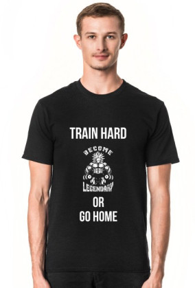 Koszulka Męska Train Hard or Go Home