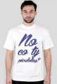 No co Ty pierdo*isz? [T-shirt unisex]