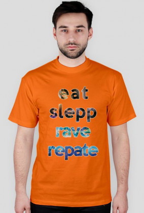 EAT SLEEP RAVE REPATE [wszystkie kolory]