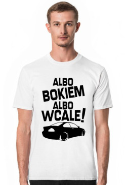 Albo bokiem albo wcale - BMW E46 (koszulka męska) ciemna grafika