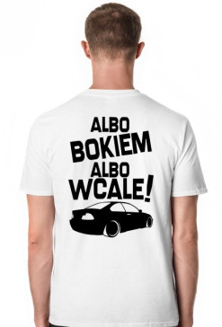 Albo bokiem albo wcale - BMW E46 (koszulka męska) ciemna grafika tył