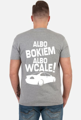 Albo bokiem albo wcale - BMW E46 (koszulka męska) jasna grafika tył
