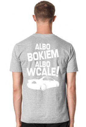 Albo bokiem albo wcale - BMW E46 (koszulka męska) jasna grafika tył