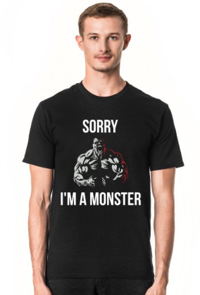 Koszulka Męska Sorry I'm a Monster