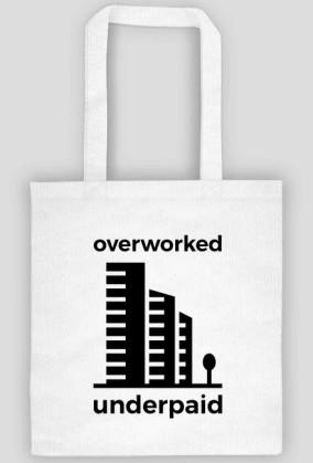 Overworked Underpaid Eko Torba