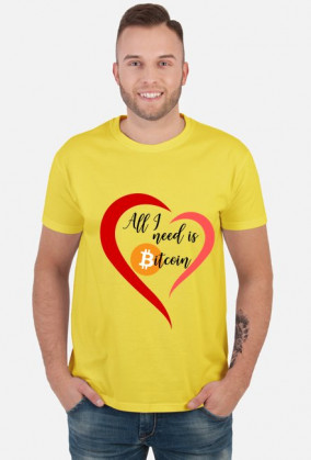 All I need is Bitcoin