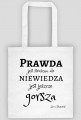 Niewiedza jest gorsza
