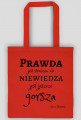 Niewiedza jest gorsza