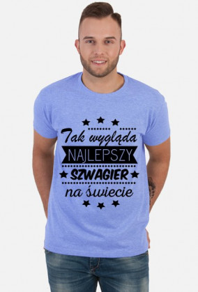Koszulka "Tak wygląda najlepszy szwagier na świecie"