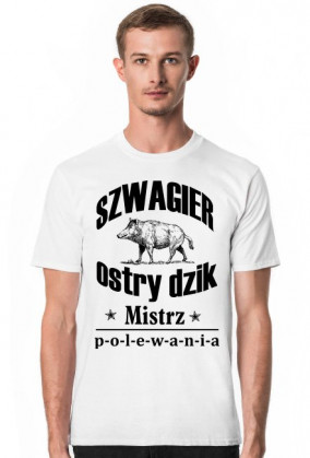 Koszulka "Szwagier OSTRY DZIK. Mistrz polewania"