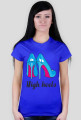 High heels - Koszulka damska