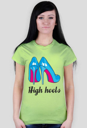 High heels - Koszulka damska