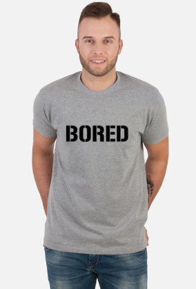 BORED