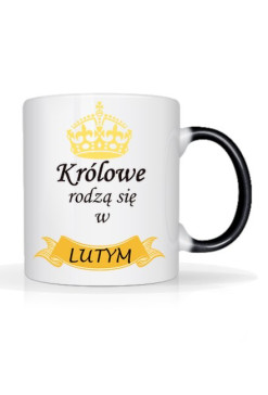 magiczny kubek - królowe rodzą się w lutym