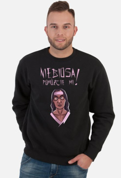 Bluza - Niebiosa pomóżcie mi!