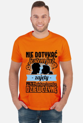 Koszulka męska Nie dotykać, jestem już zajęty przez piękną i mądrą dziewczynę 2