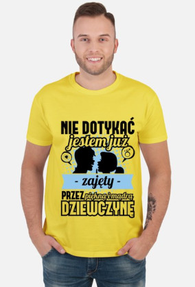 Koszulka męska Nie dotykać, jestem już zajęty przez piękną i mądrą dziewczynę 2