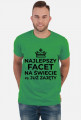 Koszulka męska Najlepszy Facet na świecie P.S. Już zajęty