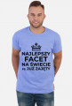 Koszulka męska Najlepszy Facet na świecie P.S. Już zajęty
