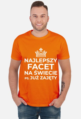 Koszulka męska Najlepszy Facet na świecie P.S. Już zajęty 2