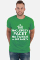 Koszulka męska Najlepszy Facet na świecie P.S. Już zajęty 2