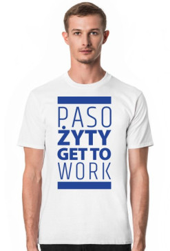 Pasożyty GET TO WORK