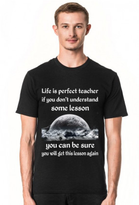 Koszulka Męska Life is perfect teacher