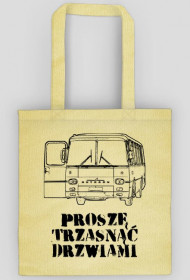Eko-torba Proszę Trzasnąć Drzwiami