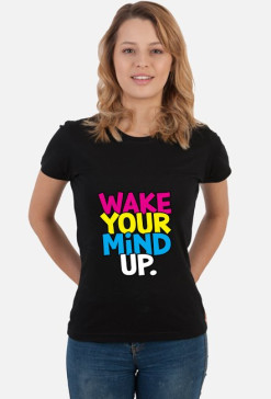 Wake Your Mind Up.