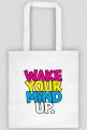 Wake Your Mind Up.