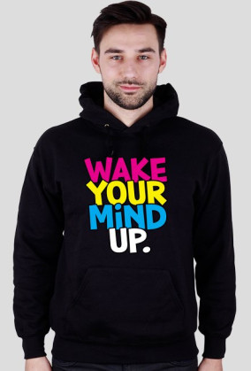 Wake Your Mind Up.
