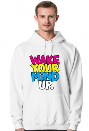 Wake Your Mind Up.