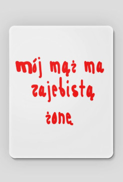 Zaje...żona