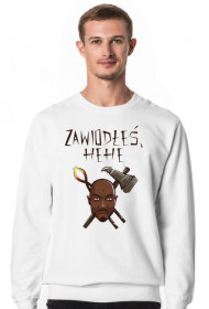 Bluza - Zawiodłeś, hehe!