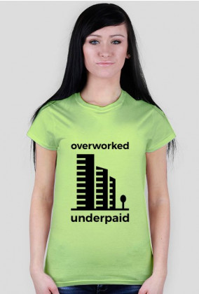 Overworked Underpaid [white]