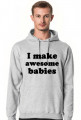 Bluza męska I MAKE AWESOME BABIES