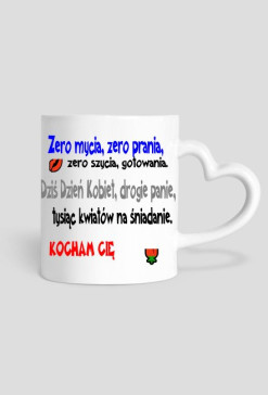 Kubek z uchem w kształcie serca z napisem. Mozliwość własnego wydruku .