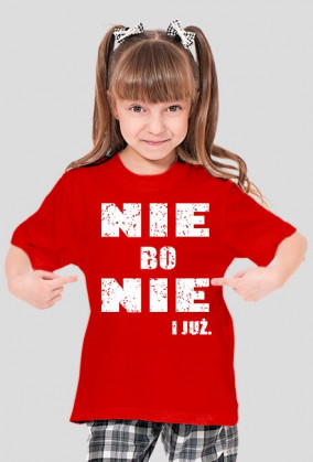 Koszulka dziecięca NIE BO NIE