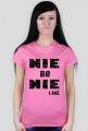 Koszulka damska NIE BO NIE