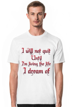 Koszulka męska I will not quit
