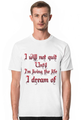 Koszulka męska I will not quit