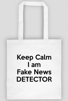 Spokojnie, jestem wykrywaczem fake newsów