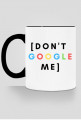 Don't Google Me