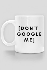 Don't Google Me