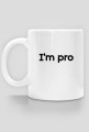 kubek I'm pro