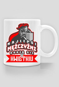 Kubek Najlepsi mężczyźni rodzą się w kwietniu