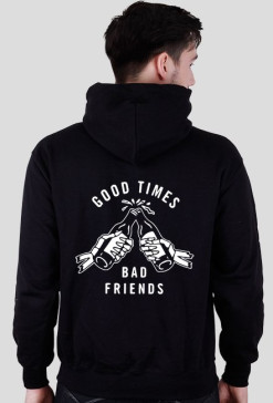 good times bad friends czarna bluza męska z kapturem tył