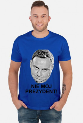 Koszulka "Nie mój prezydent"