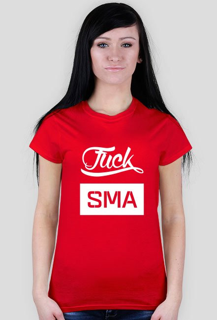 Fuck SMA - Koszulka Damska