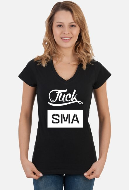 Fuck SMA - Koszulka Damska